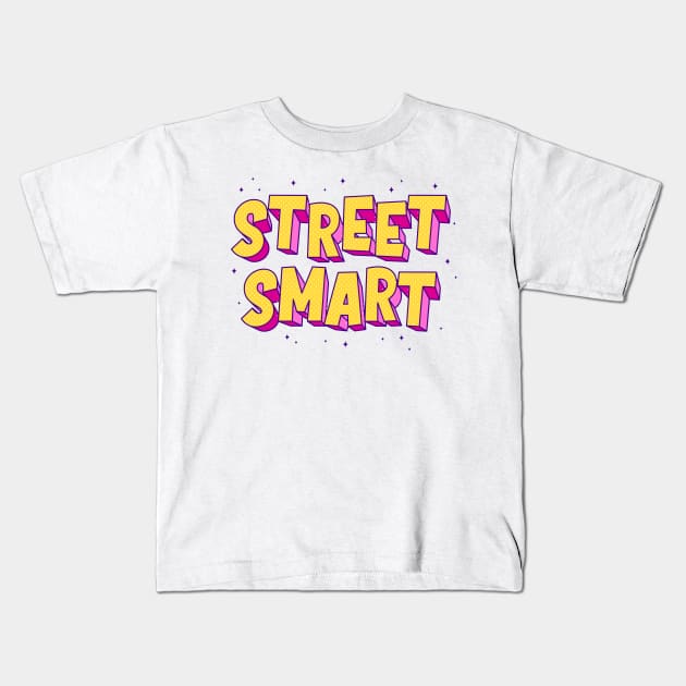 Street smart typography Kids T-Shirt by Oricca